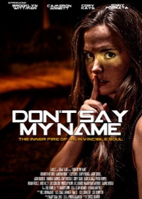 Не произноси моего имени (2022)
