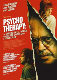 Психотерапия: Поверхностная история писателя, который решил написать о серийном убийце (2024)