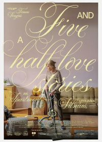 Пять с половиной историй любви в одной квартире (2023)