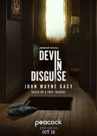 Джон Уэйн Гейси: Замаскированный дьявол (2025)